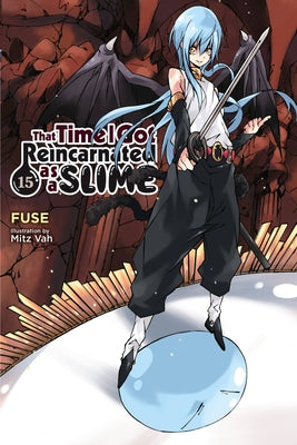 Cover Image for That Time I Got Reincarnated as a Slime, Vol. 15 (Light Novel) -- Fuse, Paperback