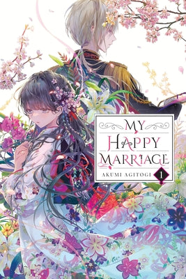 Cover Image for My Happy Marriage, Vol. 1 (Light Novel) -- Akumi Agitogi, Paperback