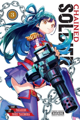 Cover Image for Chained Soldier, Vol. 3: Volume 3 -- Takahiro, Paperback
