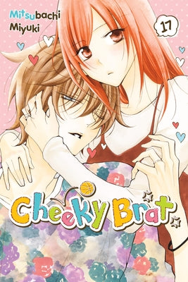 Cover Image for Cheeky Brat, Vol. 17 -- Mitsubachi Miyuki, Paperback