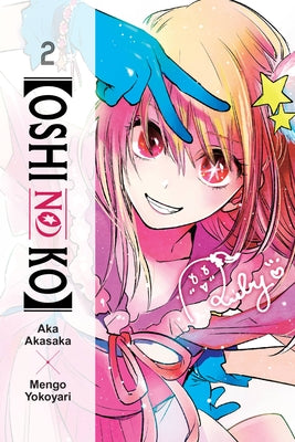 Cover Image for [Oshi No Ko], Vol. 2 -- Aka Akasaka, Paperback