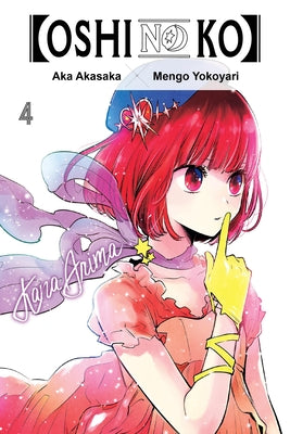 Cover Image for [Oshi No Ko], Vol. 4 -- Aka Akasaka, Paperback
