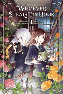 Cover Image for Whoever Steals This Book, Vol. 1 -- Nowaki Fukamidori, Paperback