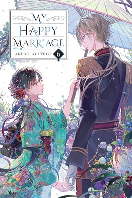 Cover Image for My Happy Marriage, Vol. 6 (Light Novel) -- Akumi Agitogi, Paperback