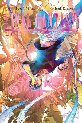 Cover Image for Final Fantasy Lost Stranger, Vol. 3: Volume 3 -- Hazuki Minase, Paperback