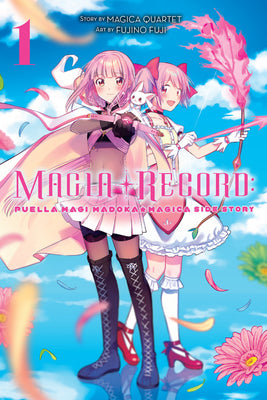 Cover Image for Magia Record: Puella Magi Madoka Magica Side Story, Vol. 1 -- Magica Magica Quartet, Paperback