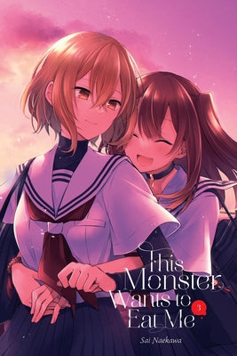 Cover Image for This Monster Wants to Eat Me, Vol. 3 -- Sai Naekawa, Paperback