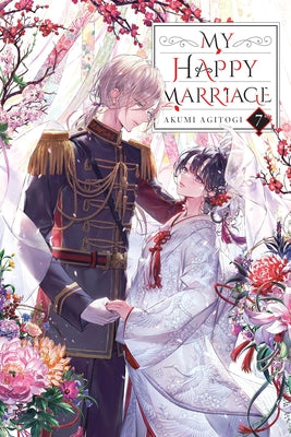 Cover Image for My Happy Marriage, Vol. 7 (Light Novel): Volume 7 -- Akumi Agitogi, Paperback