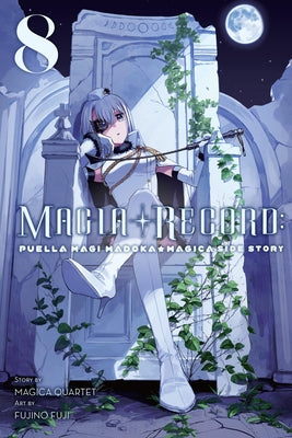 Cover Image for Magia Record: Puella Magi Madoka Magica Side Story, Vol. 8 -- Magica Magica Quartet, Paperback