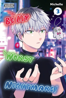 Cover Image for Be My Worst Nightmare!, Vol. 3 -- Michelle, Paperback