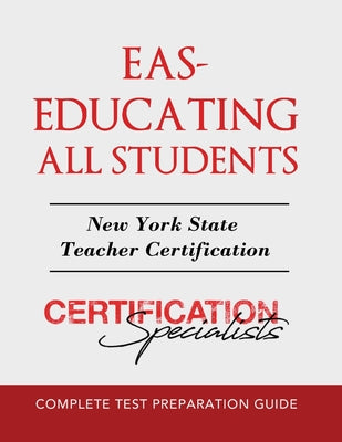 Cover Image for Eas: Educating All Students -- Certification Specialists, Paperback