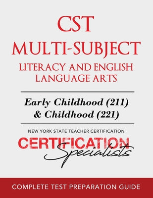Cover Image for CST Multi-Subject Literacy and English Language Arts -- Certification Specialists, Paperback