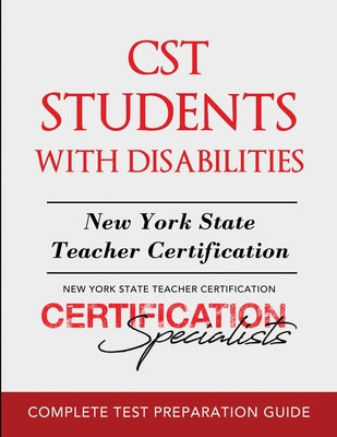 Cover Image for CST Students with Disabilities: New York State Teacher Certification -- Certification Specialists, Paperback