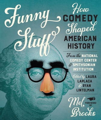 Cover Image for Funny Stuff: How Comedy Shaped American History -- Mel Brooks, Hardcover