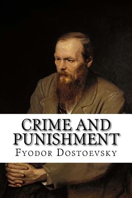 Cover Image for Crime and Punishment -- Fyodor Dostoevsky, Paperback
