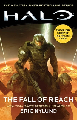 Halo: The Fall of Reach -- Eric Nylund, Paperback