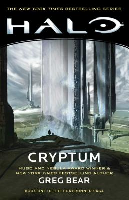Cover Image for Halo: Cryptum: Book One of the Forerunner Saga -- Greg Bear, Paperback