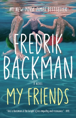 Cover Image for My Friends -- Fredrik Backman, Paperback