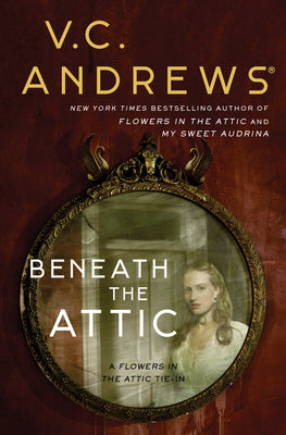 Cover Image for Beneath the Attic -- V. C. Andrews, Paperback