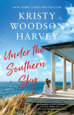 Cover Image for Under the Southern Sky -- Kristy Woodson Harvey, Paperback