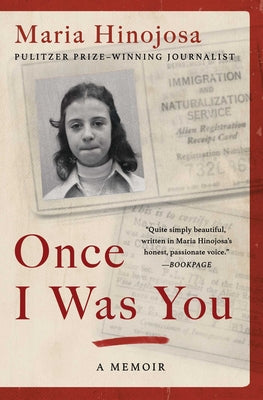 Cover Image for Once I Was You: A Memoir -- Maria Hinojosa, Paperback