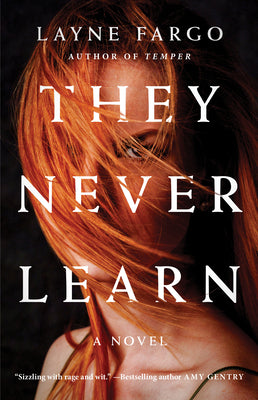 Cover Image for They Never Learn -- Layne Fargo, Paperback