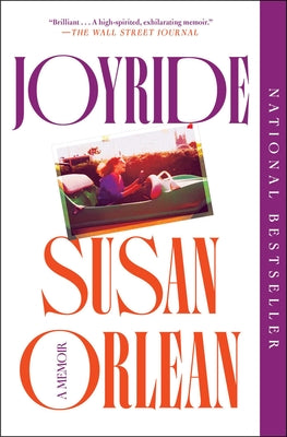 Cover Image for Joyride: A Memoir -- Susan Orlean, Paperback