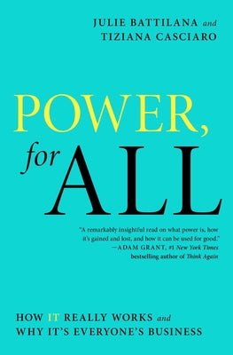 Cover Image for Power, for All: How It Really Works and Why It's Everyone's Business -- Julie Battilana, Paperback