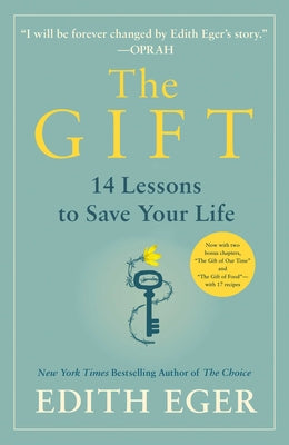 Cover Image for The Gift: 14 Lessons to Save Your Life -- Edith Eva Eger, Hardcover