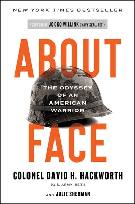 Cover Image for About Face: The Odyssey of an American Warrior -- David H. Hackworth, Paperback