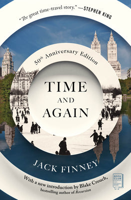 Time and Again -- Jack Finney, Paperback