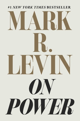 Cover Image for On Power -- Mark R. Levin, Hardcover