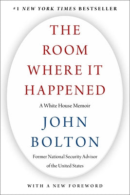 Cover Image for The Room Where It Happened: A White House Memoir -- John Bolton, Paperback