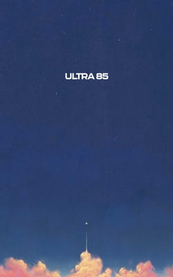 Ultra 85 -- Logic, Paperback