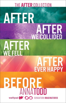Cover Image for The After Collection: After, After We Collided, After We Fell, After Ever Happy, Before -- Anna Todd, Paperback