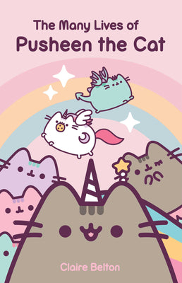 Cover Image for The Many Lives of Pusheen the Cat -- Claire Belton, Paperback