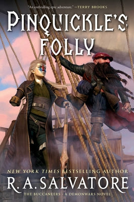 Cover Image for Pinquickle's Folly: The Buccaneers, Book 1 -- R. A. Salvatore, Hardcover