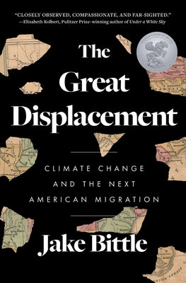 Cover Image for The Great Displacement: Climate Change and the Next American Migration -- Jake Bittle, Paperback