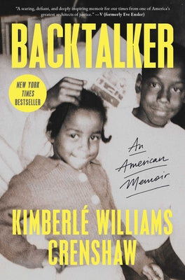 Cover Image for Backtalker: An American Memoir -- Kimberlé Williams Crenshaw, Hardcover
