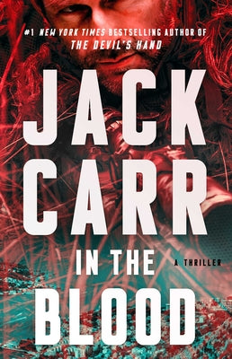 Cover Image for In the Blood: A Terminal List Thriller -- Jack Carr, Paperback
