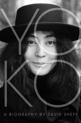 Cover Image for Yoko: A Biography -- David Sheff, Hardcover