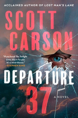 Cover Image for Departure 37 -- Scott Carson, Hardcover