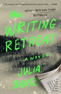 Cover Image for The Writing Retreat -- Julia Bartz, Paperback