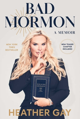 Cover Image for Bad Mormon: A Memoir -- Heather Gay, Paperback