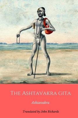 Cover Image for The Ashtavakra Gita -- John Richards, Paperback