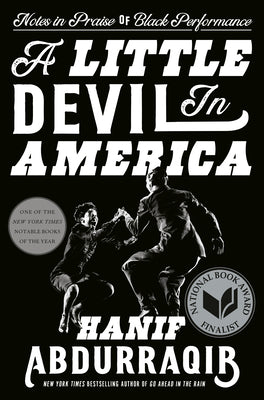 Cover Image for A Little Devil in America: Notes in Praise of Black Performance -- Hanif Abdurraqib, Hardcover