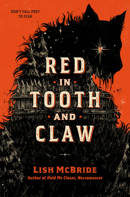 Cover Image for Red in Tooth and Claw -- Lish McBride, Hardcover