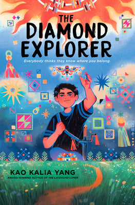 Cover Image for The Diamond Explorer -- Kao Kalia Yang, Hardcover