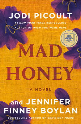 Cover Image for Mad Honey: A GMA Book Club Pick -- Jodi Picoult, Hardcover