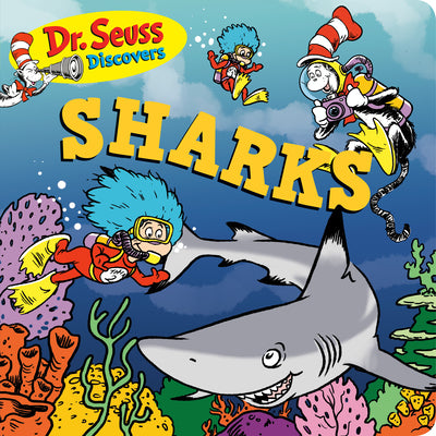 Cover Image for Dr. Seuss Discovers: Sharks -- Dr Seuss, Board Books